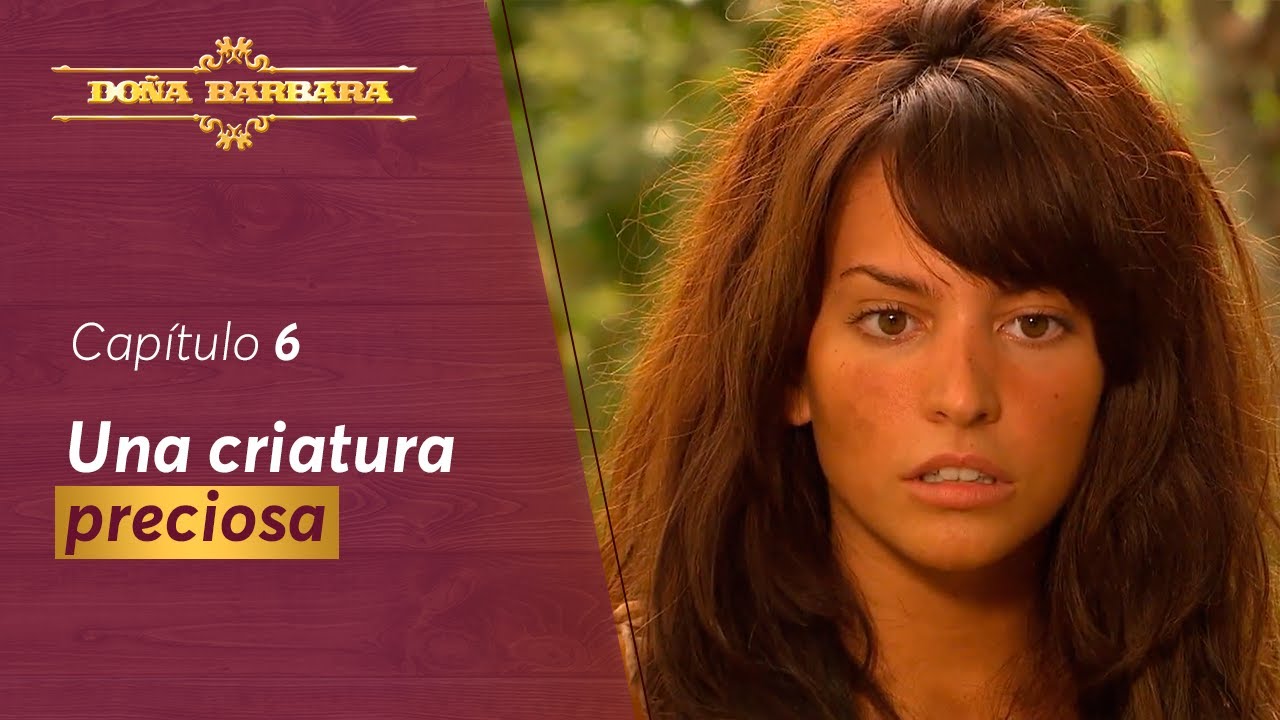 Bañan y arreglan a Marisela | Capítulo 6 | Doña Bárbara