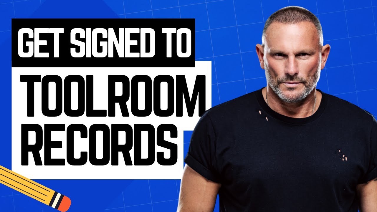 How to get Signed to Toolroom Records | Number 1 Beatport House & Tech House Label