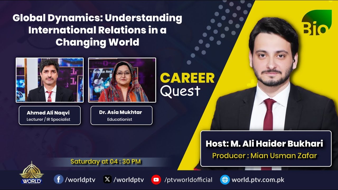 Career Quest|| Global Dynamics|| Understanding InternationRelations in a Changing World|| 02-08-2025