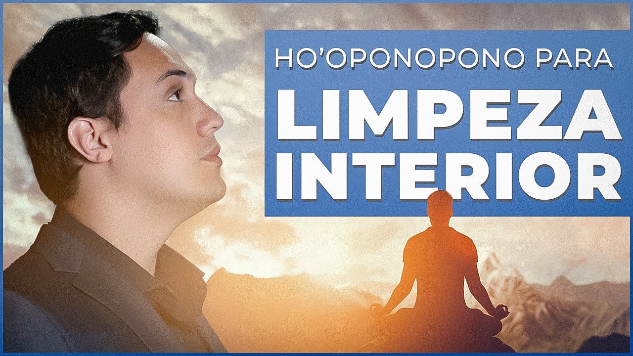 HO'OPONOPONO PARA LIMPEZA INTERIOR I Meditação Guiada Para Limpeza de Memórias, Traumas e Bloqueios