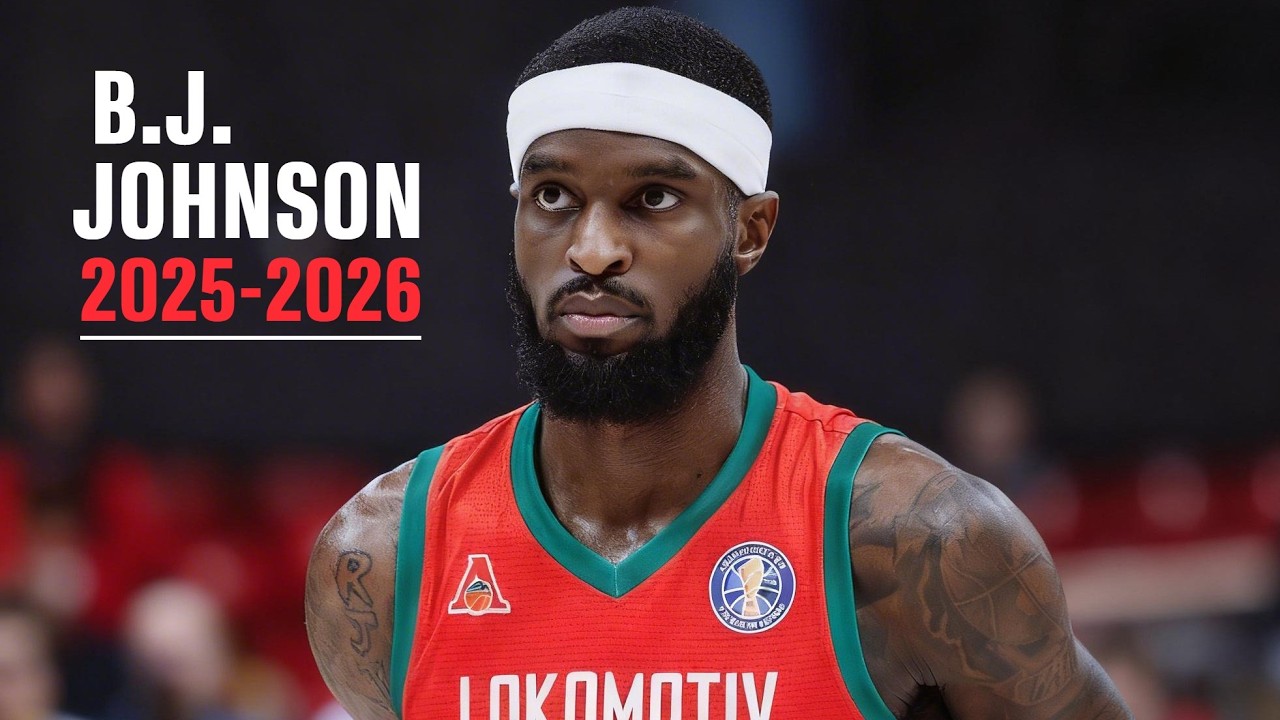 B.J. Johnson BEST Highlights from 2025-2026 Season - Lokomotiv