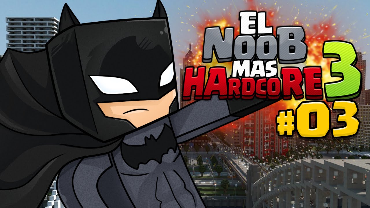 El Noob Más Hardcore 3 (Sin vidas)