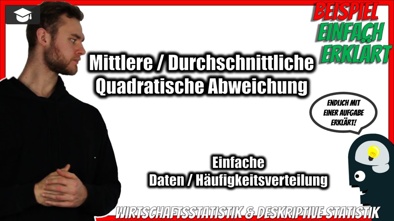 Mittlere / Durchschnittliche Quadratische Abweichung einfache Daten/H&auml;ufigkeit. Beispiel [Statistik]
