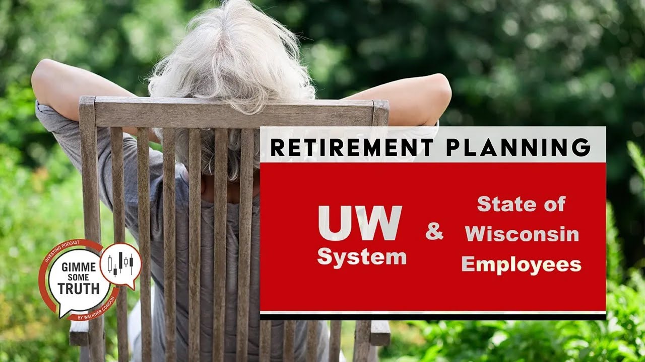 Retirement Planning for UW System and State of Wisconsin Employees