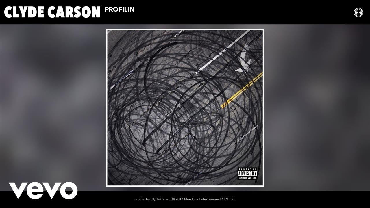 Clyde Carson - Profilin (Audio)