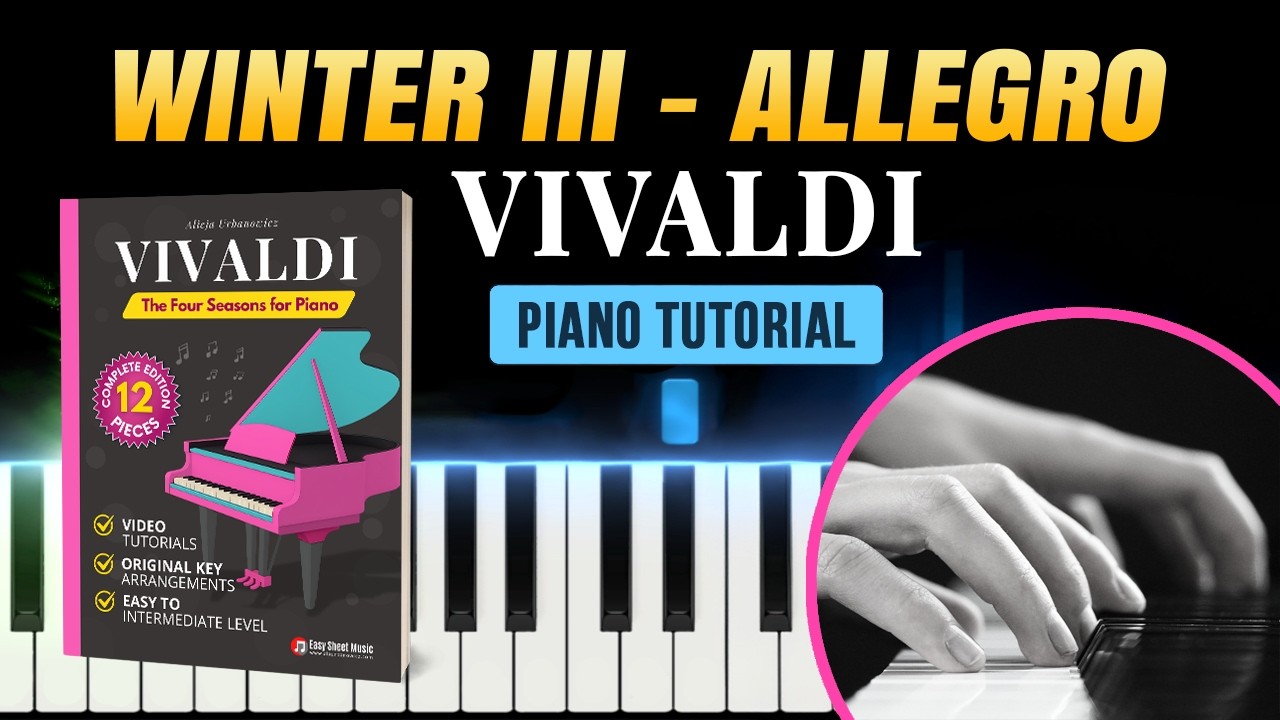 Vivaldi – Winter III (Allegro) Easy to Intermediate Piano Tutorial & Sheet Music | The Four Seasons