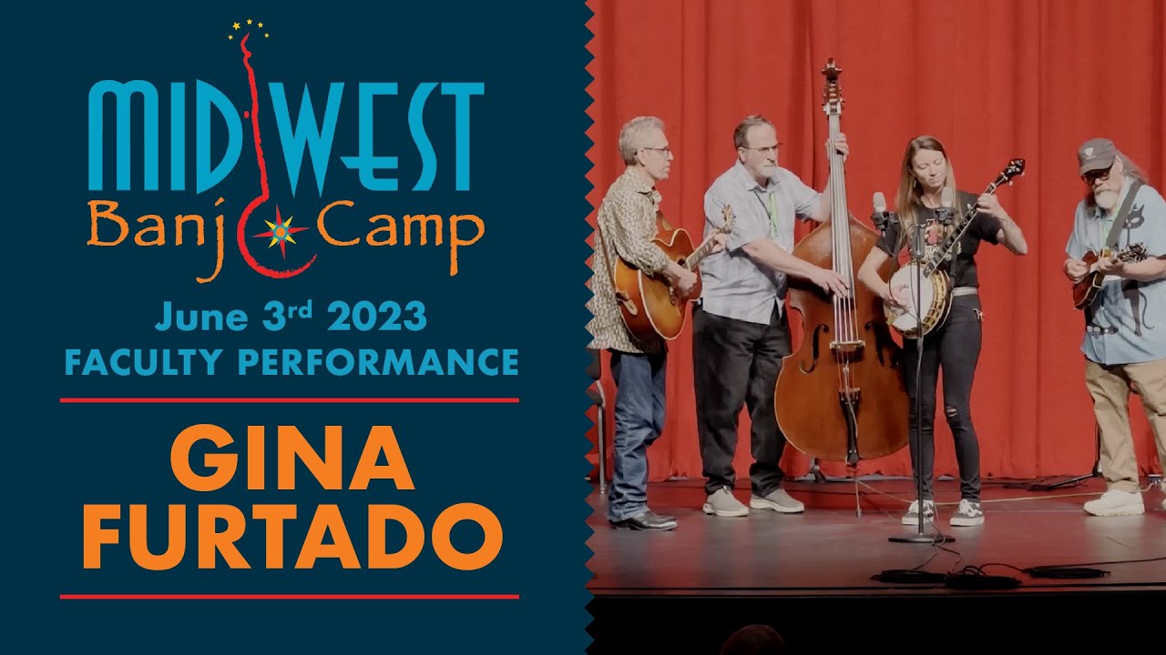 Gina Furtado | Faculty Performance | Midwest Banjo Camp 2023