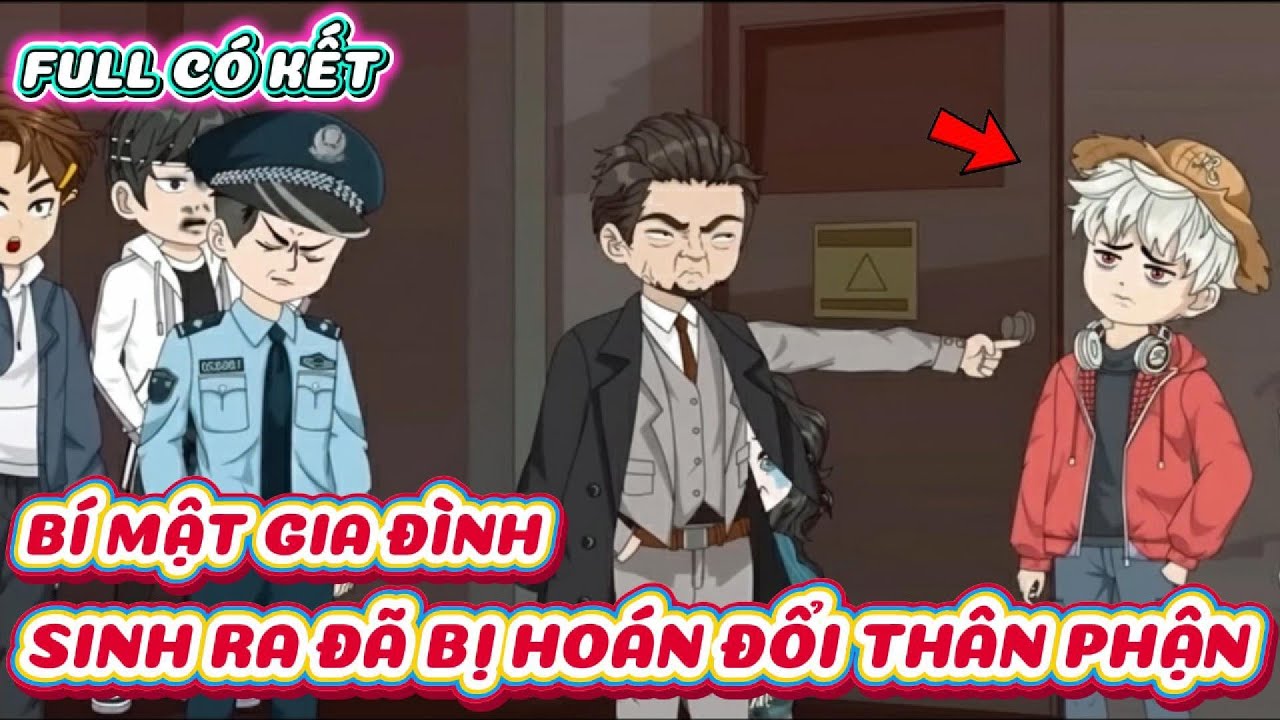 [FULL] SINH RA ĐÃ BỊ HOÁN ĐỔI, BÍ MẬT GIA ĐÌNH - Mồm Lèo Meme