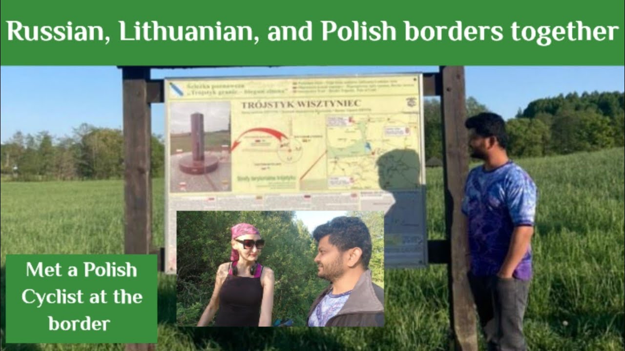 Experienced village life of Lithuanian |Kaliningrad Lithuania Poland| Met a Polish cyclist at border