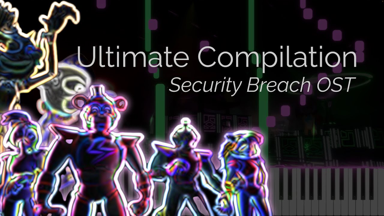 20 Minutes of FNaF Security Breach on Piano