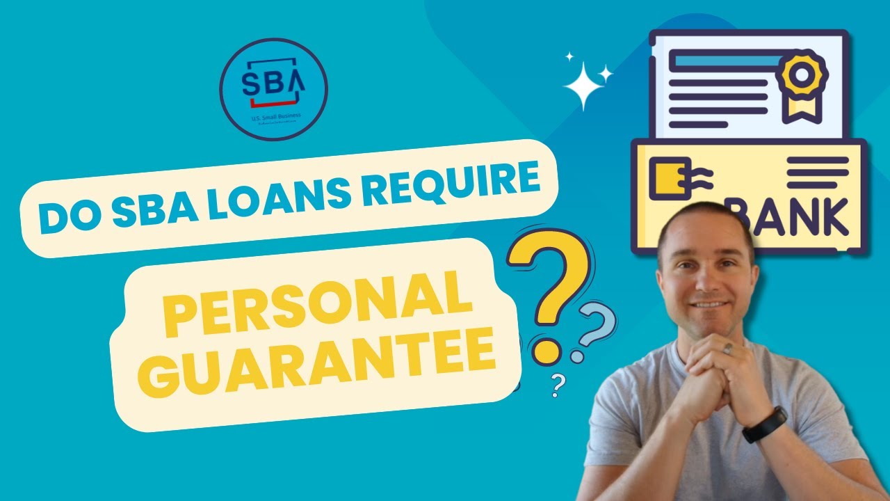 Do SBA Loans Require a Personal Guarantee