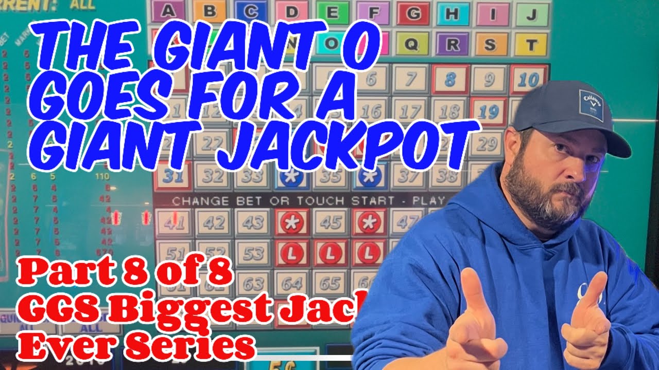 Part 8 of 8: Post Jackpot The Giant O Hits Big!