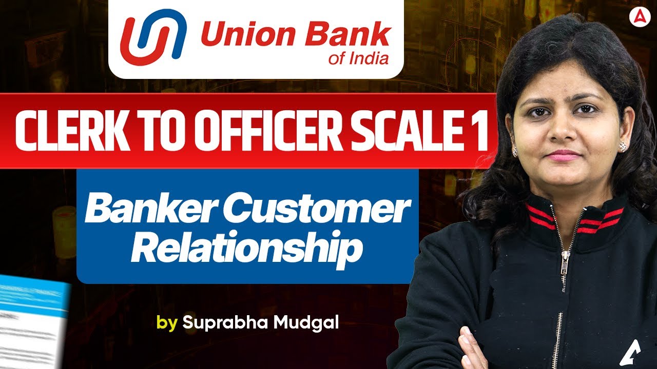 Union Bank of India Promotion Exam | Clerk to Officer Scale 1 | Banker Customer Relationship
