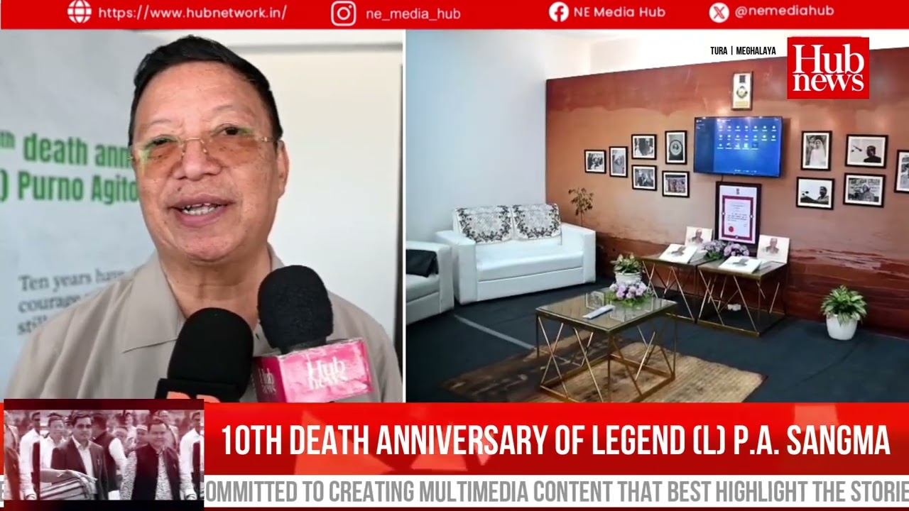 Garo Hills Remembers Its Tallest Leader: (L) P.A. Sangma’s 10th Anniversary