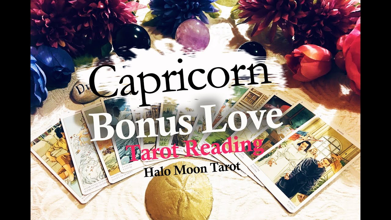 CAPRICORN LOVE TAROT -  BONUS APRIL 4 - 11