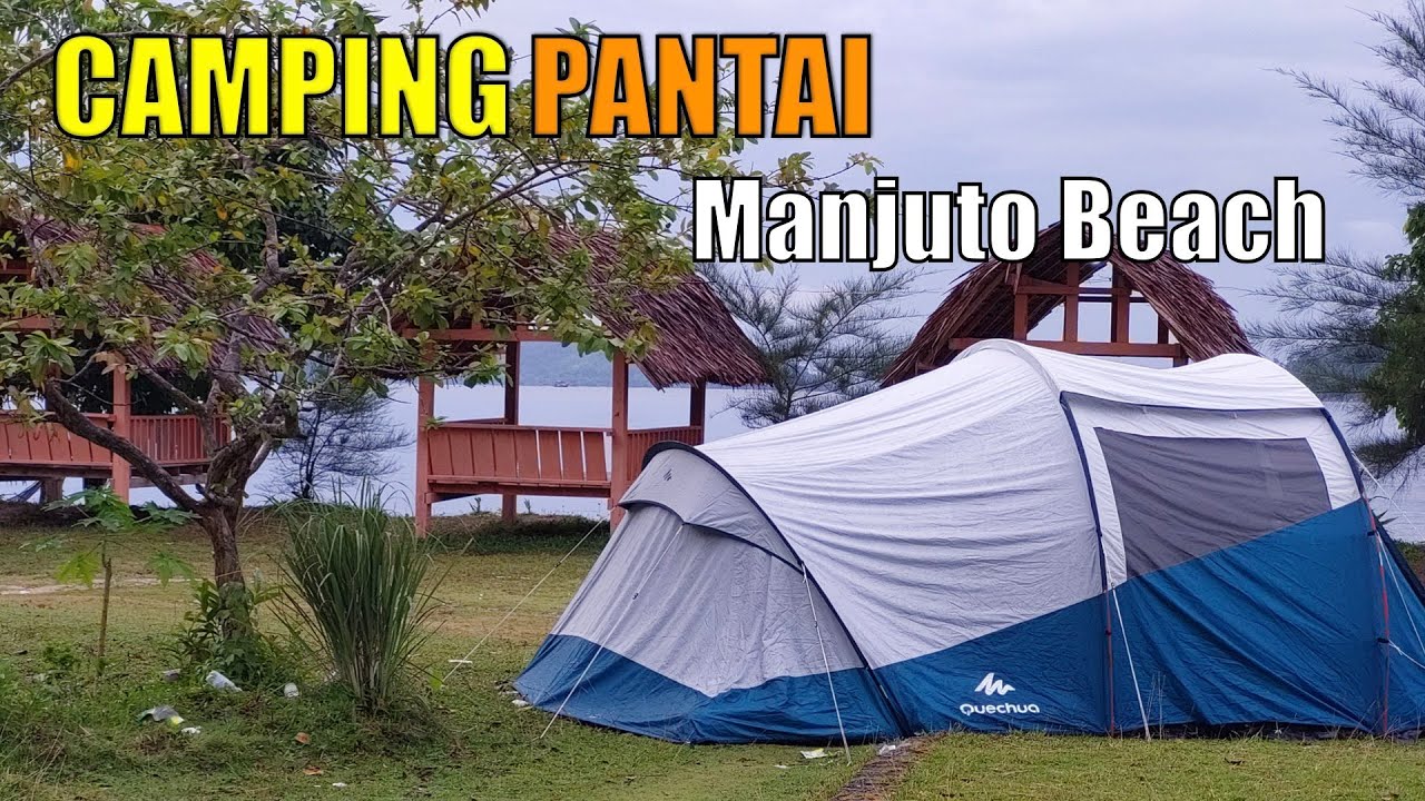 Camping Keluarga di Pantai | Manjuto Beach Homestay | Camping Kawasan Mandeh
