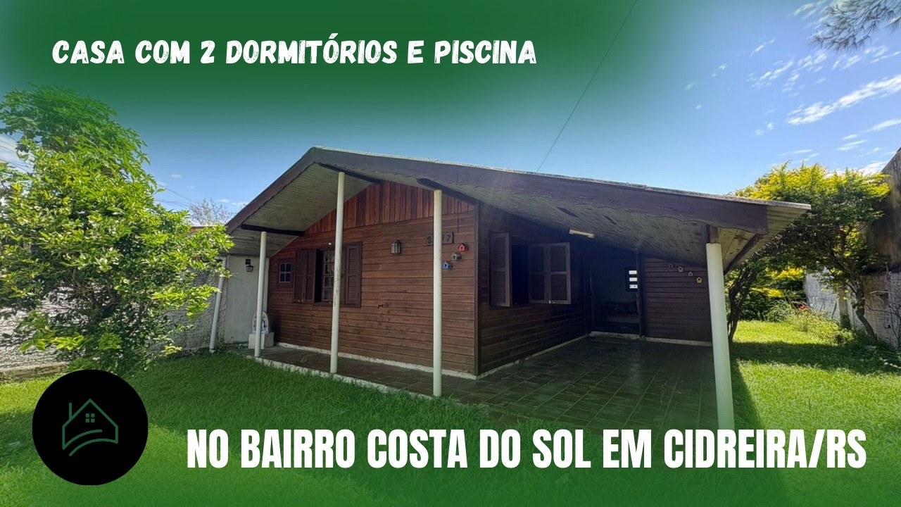 R$ 135.000,00  Casa com 2 Dormitórios e Piscina a Venda no Bairro Costa do Sol/RS
