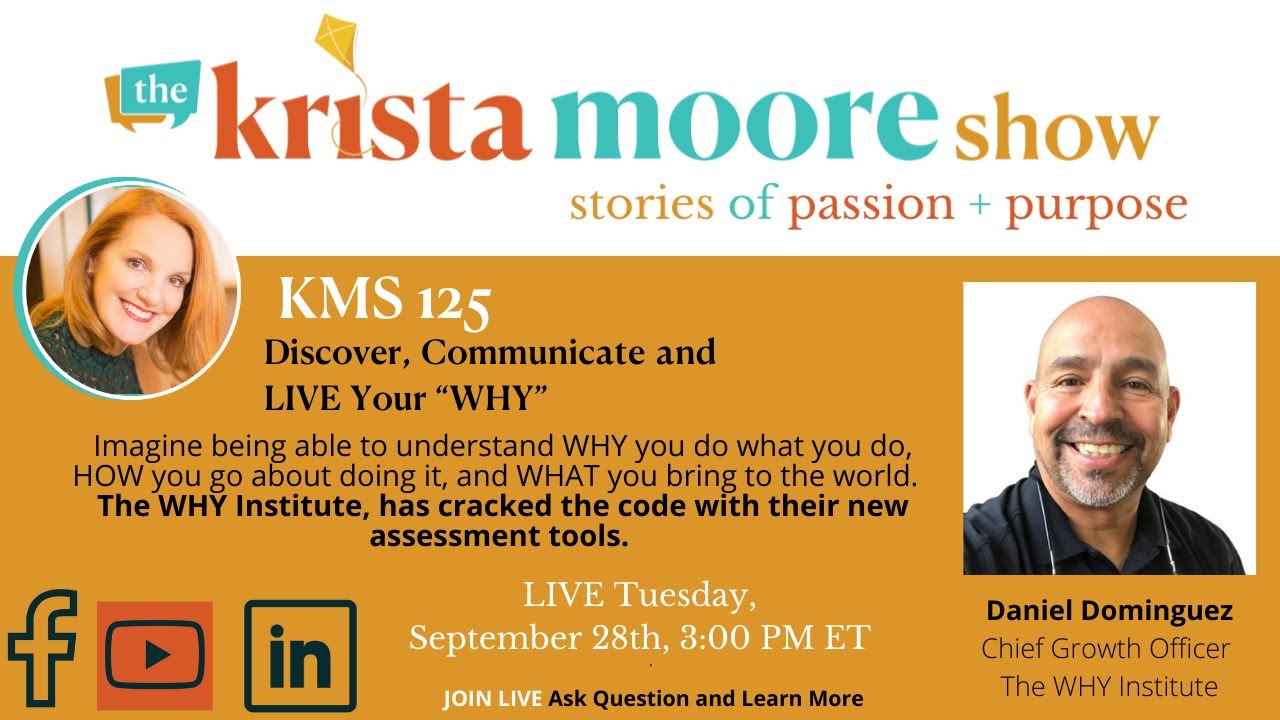 Discover, Communicate and Live Your “WHY”