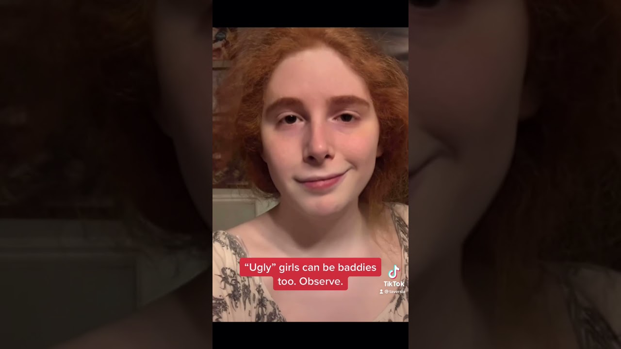 &ldquo;Ugly&rdquo; girls can be baddies too&hellip;