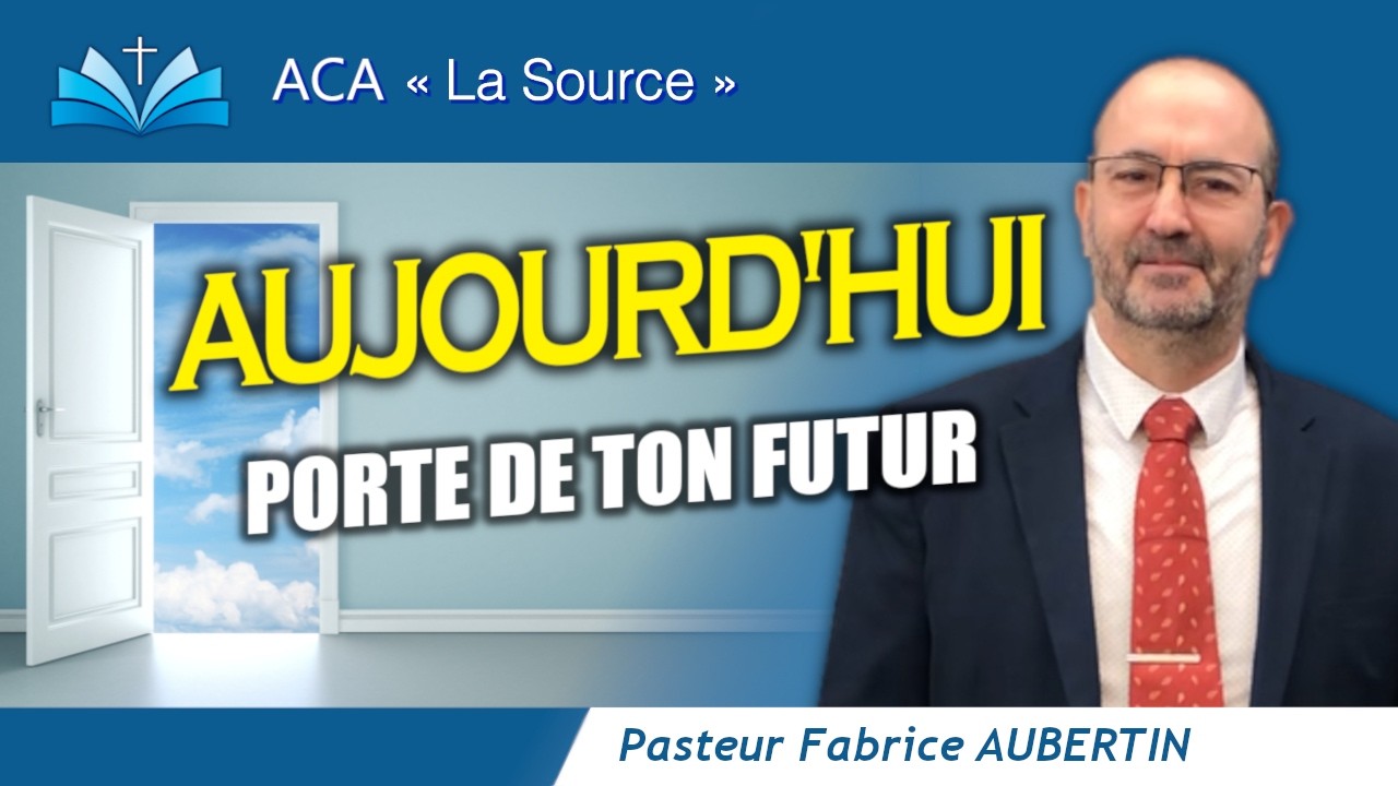 Le Aujourd'hui de Dieu - Porte de ton Futur