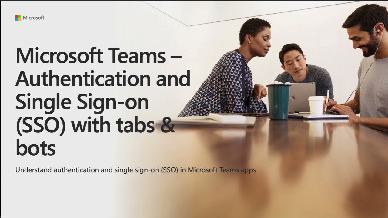 Microsoft Teams – Authentication and Single Sign-on