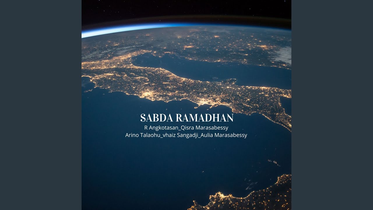 Sabda Ramadhan (feat. Vhaiz Sangadji, Aulia Marasabessy, Qisra Marasabessy, Arino Talaohu)