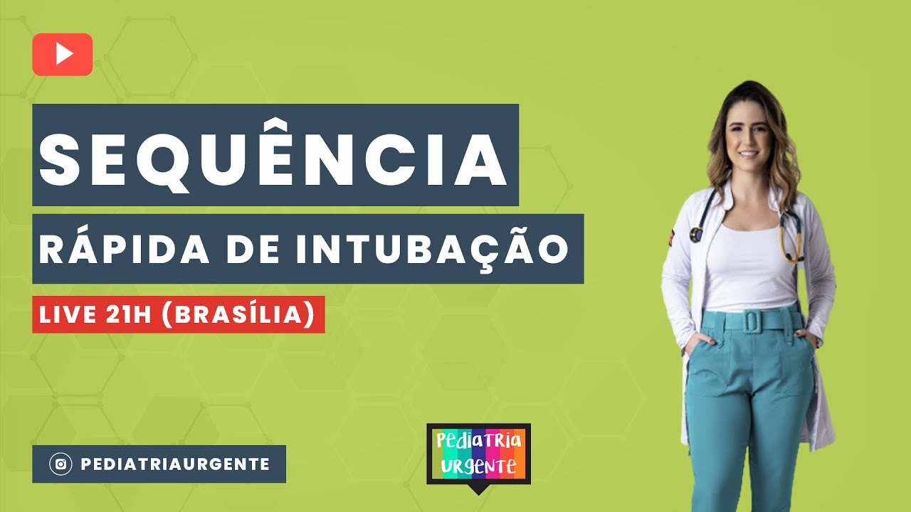 Sequência Rápida de Intubação - Pediatria Urgente
