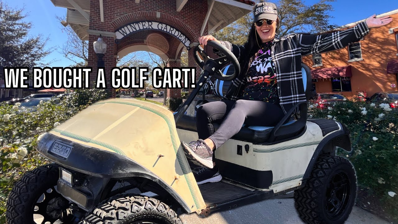 WE BOUGHT A GOLF CART | Winter Garden Tour & Test Drive!