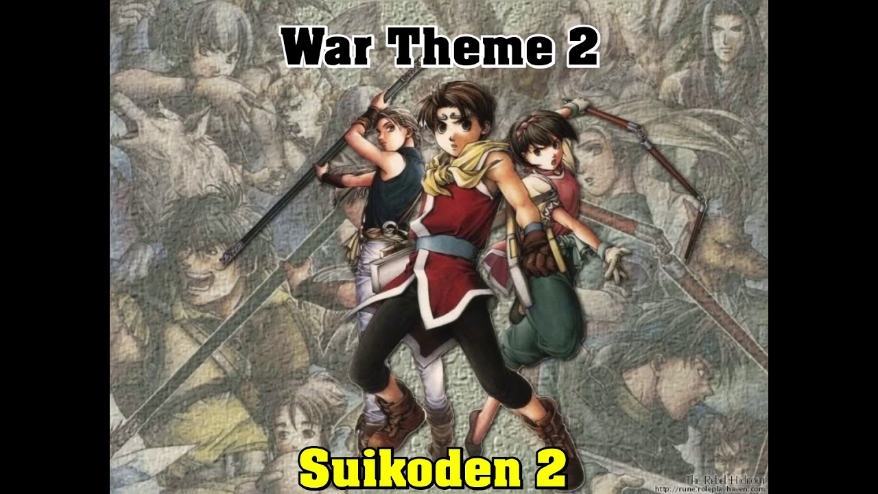 - Suikoden 2 OST War Theme 2
