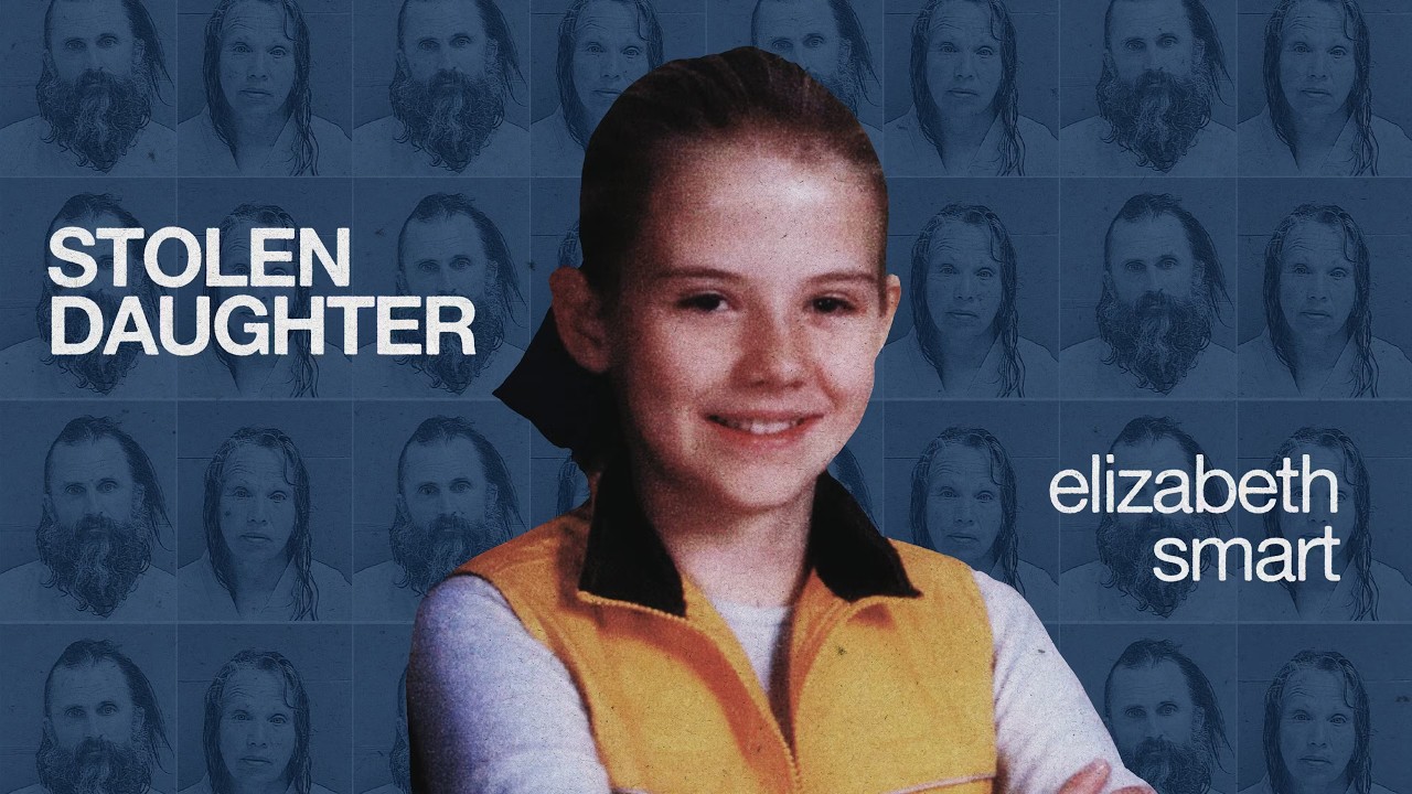 Stolen Daughter: Elizabeth Smart