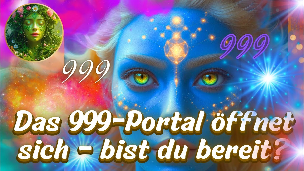  🔑 Magische Meditation 999: &Ouml;ffne dich f&uuml;r Vollendung & universelles Bewusstsein! 💫🔥