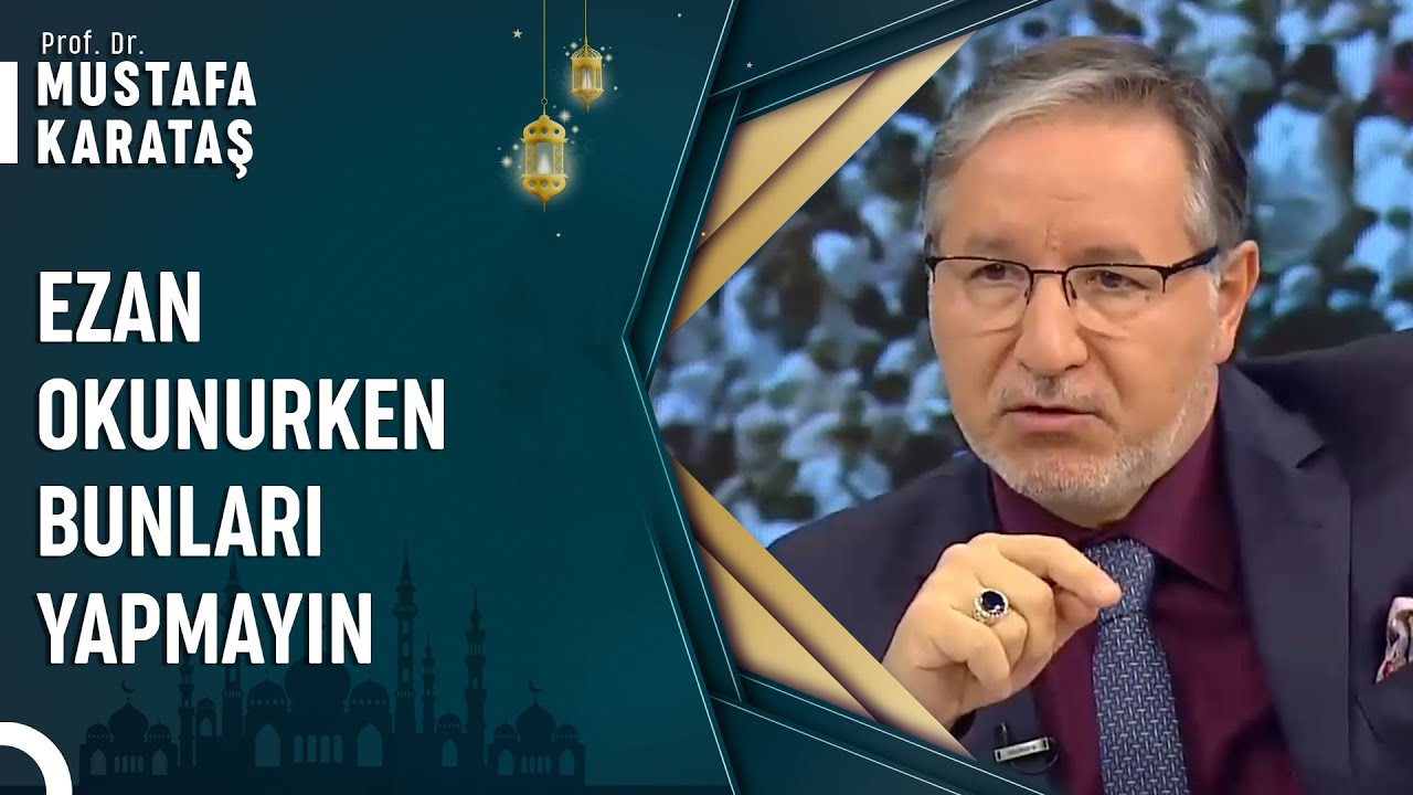 Ezan Okunurken Müzik Dinlemek Günah Mı? | Prof. Dr. Mustafa Karataş ile Muhabbet Kapısı