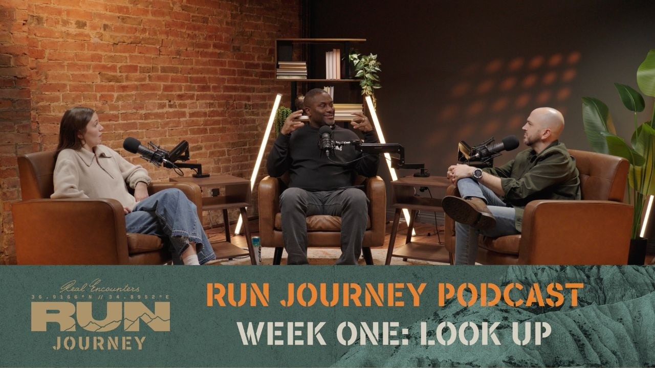 Look Up | Run Journey Podcast Week 1