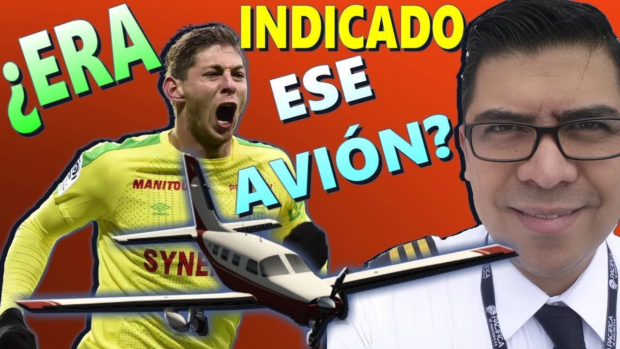 ¿EMILIANO SALA DEBÍA VIAJAR EN ESE AVIÓN?, ¿realmente ese avión era el indicado?. (#154)