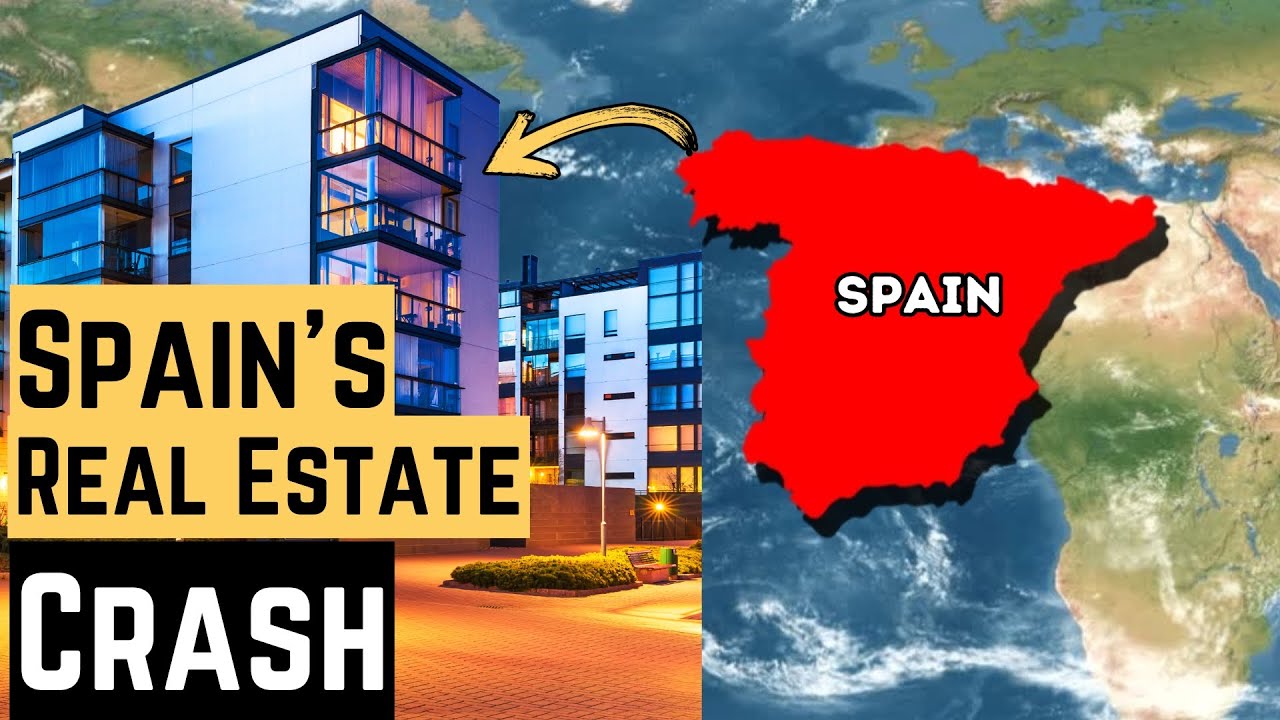 How the Spanish Real Estate Bubble Burst the Economy