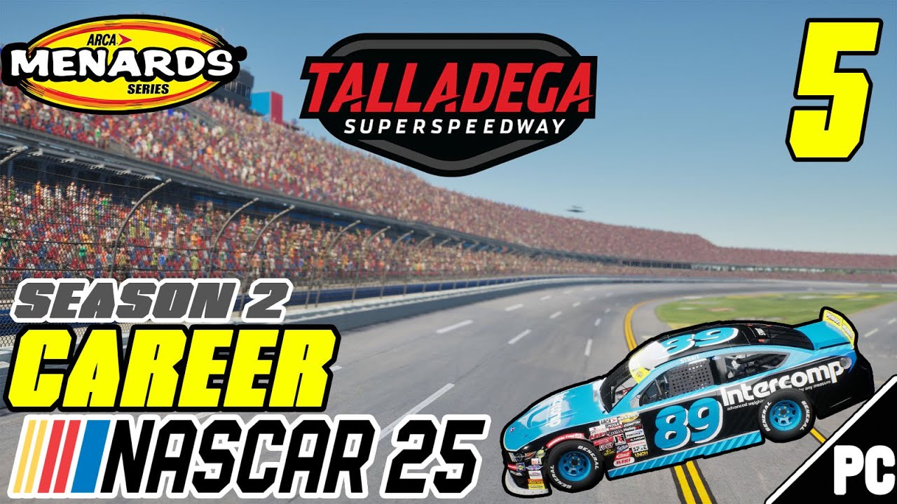 NASCAR 25 | CAREER | S2 | ARCA MENARDS SERIES | #5 | Talladega (1/25/26)
