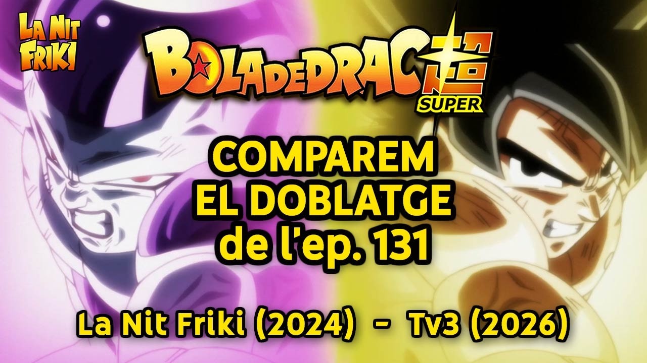 Comparem el DOBLATGE de Bola de Drac Super en CATALÀ - Episodi 131.