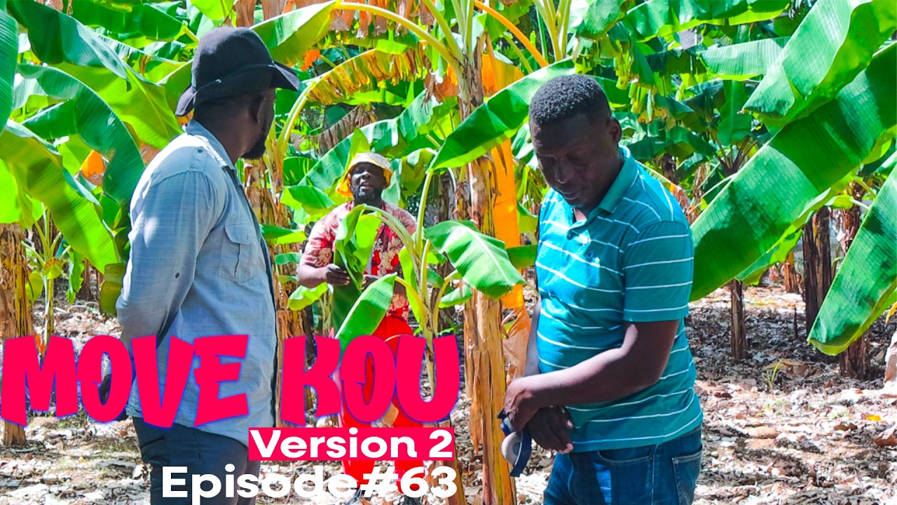 MOVE KOU Version 2 Episode #63•Dema-Ton Tine-Tibouksen-Zòbòt-Lala-Mia-Bouliki-Jan-Sylna-Banane-Paga