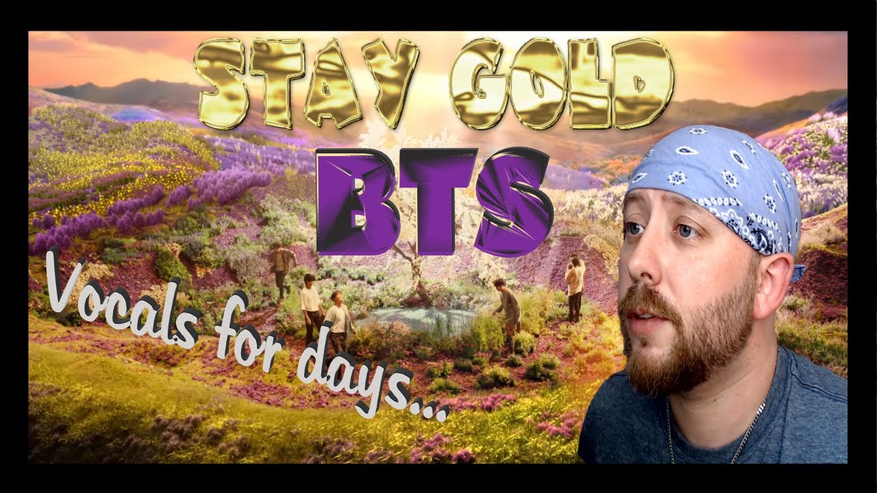 BTS - 'Stay Gold' Official MV Reaction (plus live performance) | Metal Musician Reacts