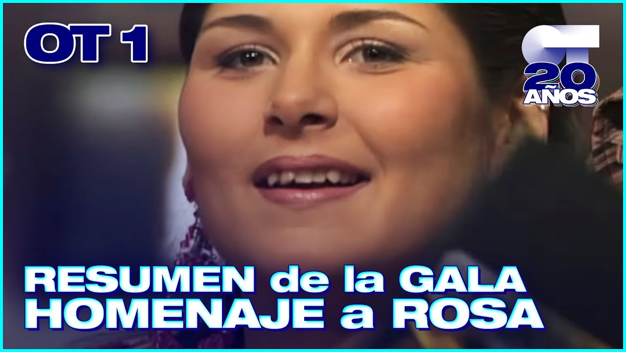 RESUMEN de la GALA HOMENAJE a ROSA LÓPEZ | OPERACIÓN TRIUNFO