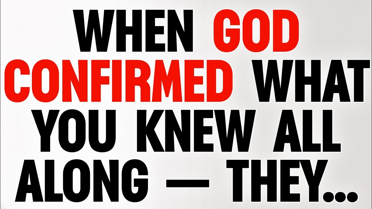 😳 WHEN GOD CONFIRMED WHAT YOU KNEW ALL ALONG — THEY...