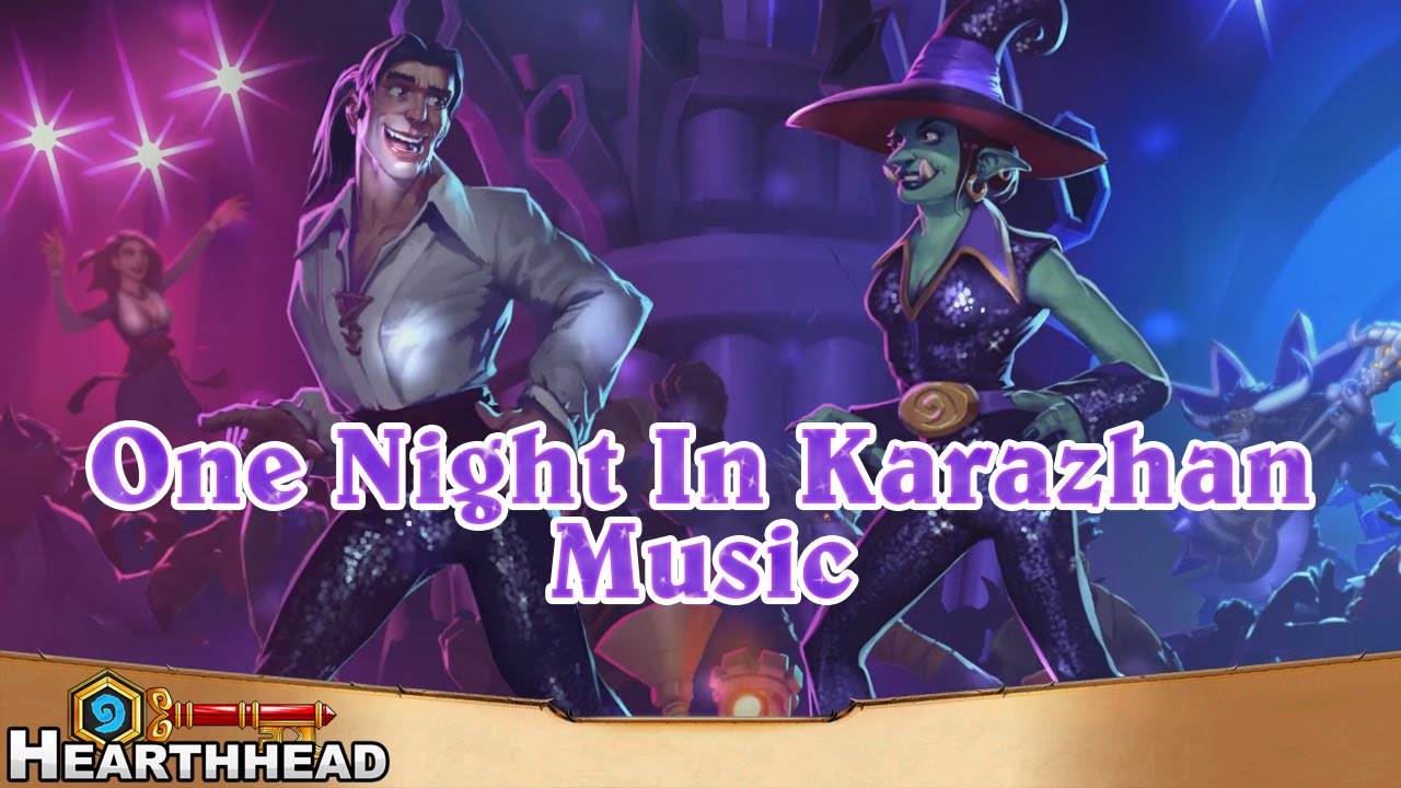 One Night In Karazhan - Hearthstone Music