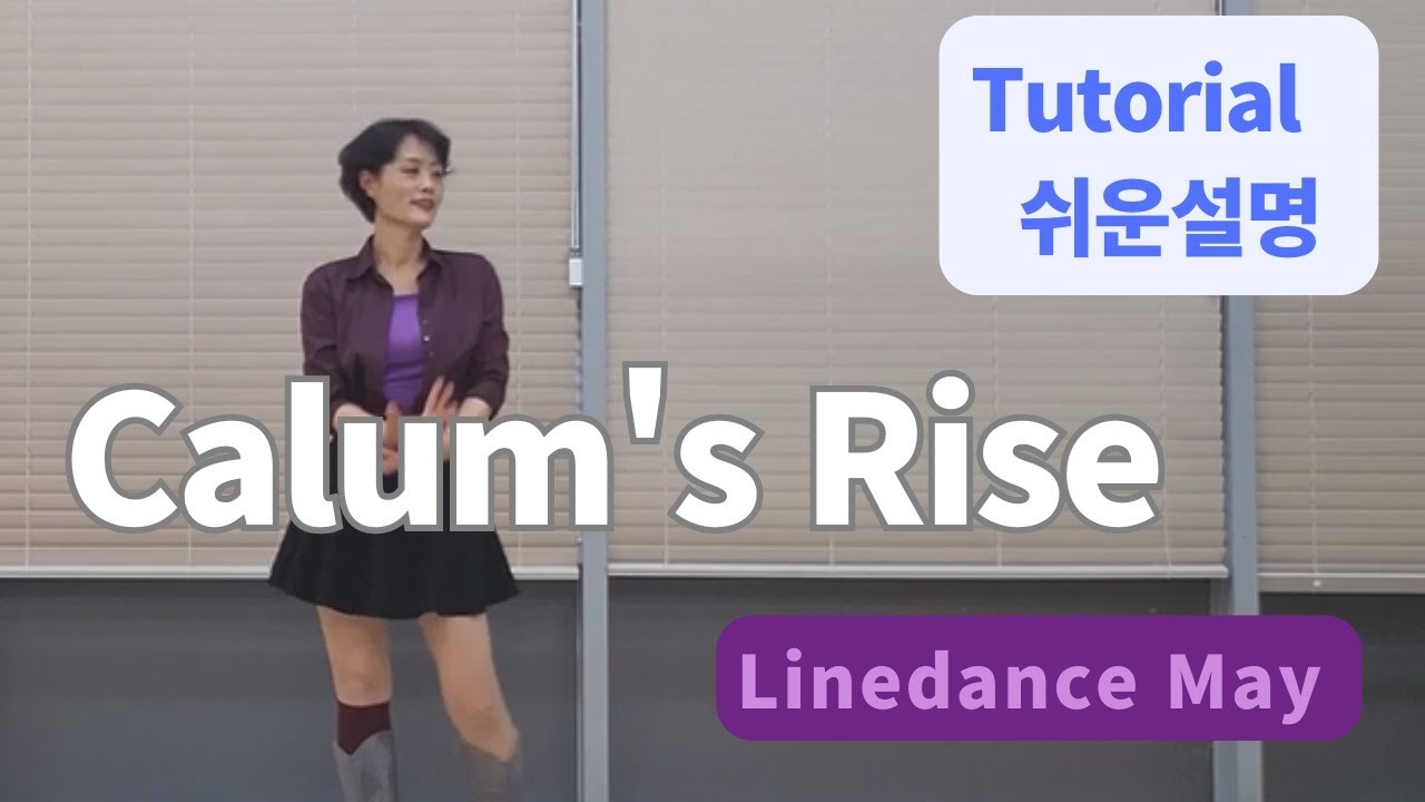 Calum's Rise Line Dance (Beginner: Colin Ghys) - Tutorial