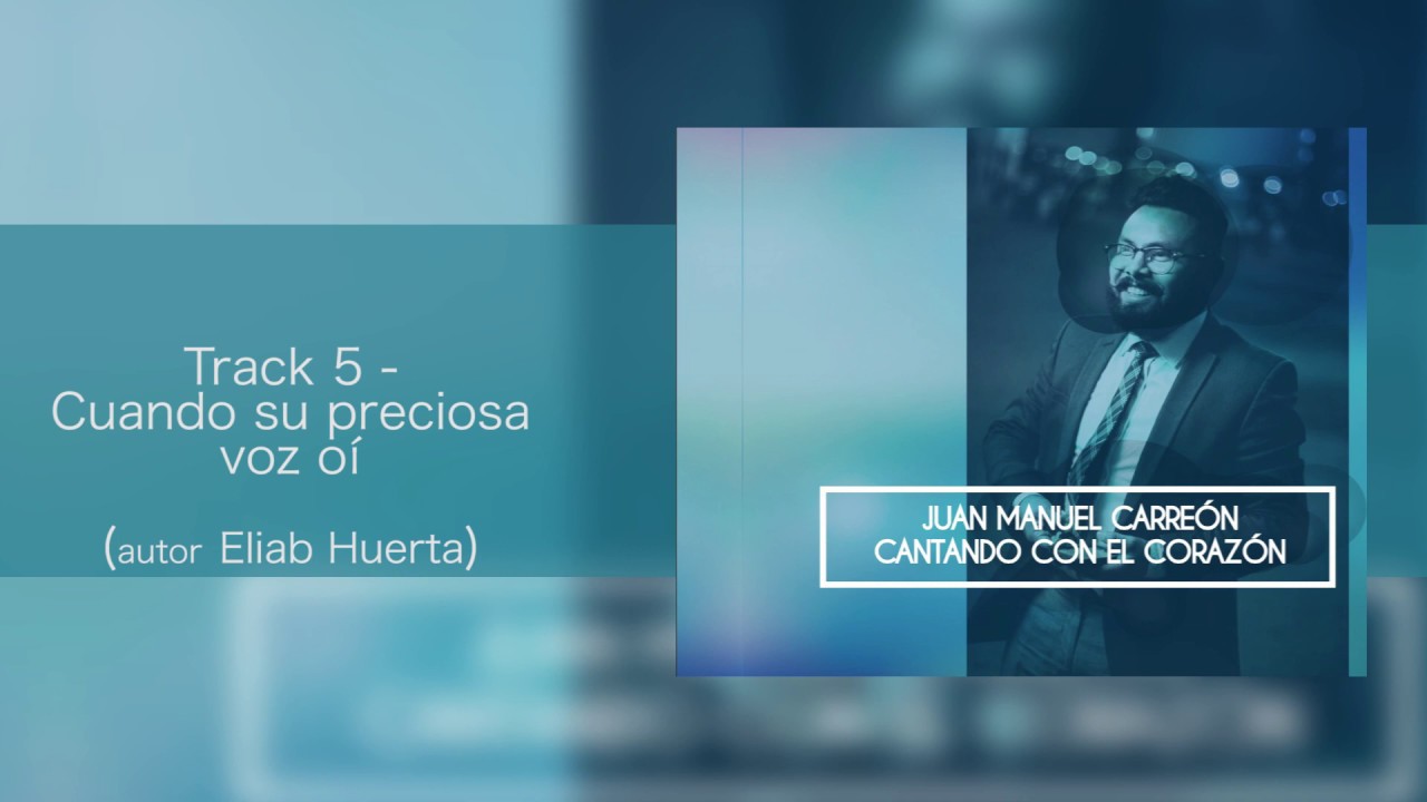 Juan Manuel Carreon - Cantando con el corazon (Full Album)