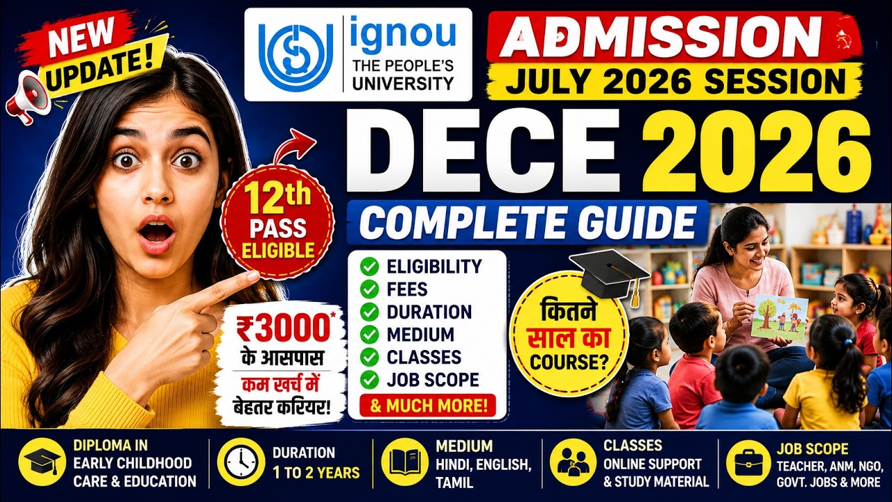 🎓 IGNOU DECE July 2026 Admission | Eligibility, Fees, Medium, Syllabus & Career Scope