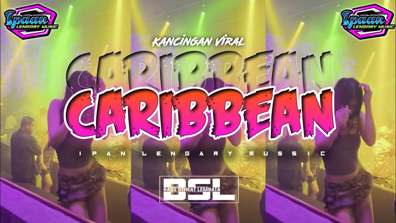 KANCINGAN VIRAL 🌴 CARIBBEAN || IPAN LENGARY FT WINER BAIFETO 2026