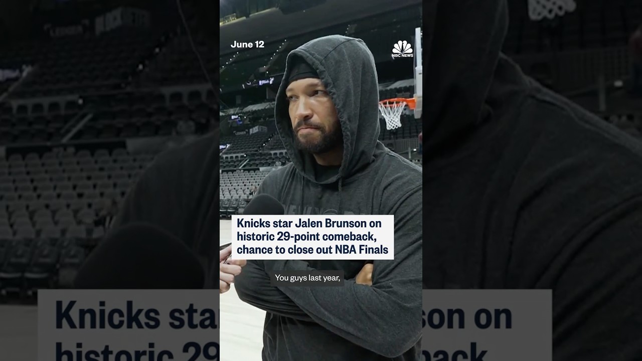 Knicks star Jalen Brunson on historic 29-point comeback, chance to close out NBA Finals