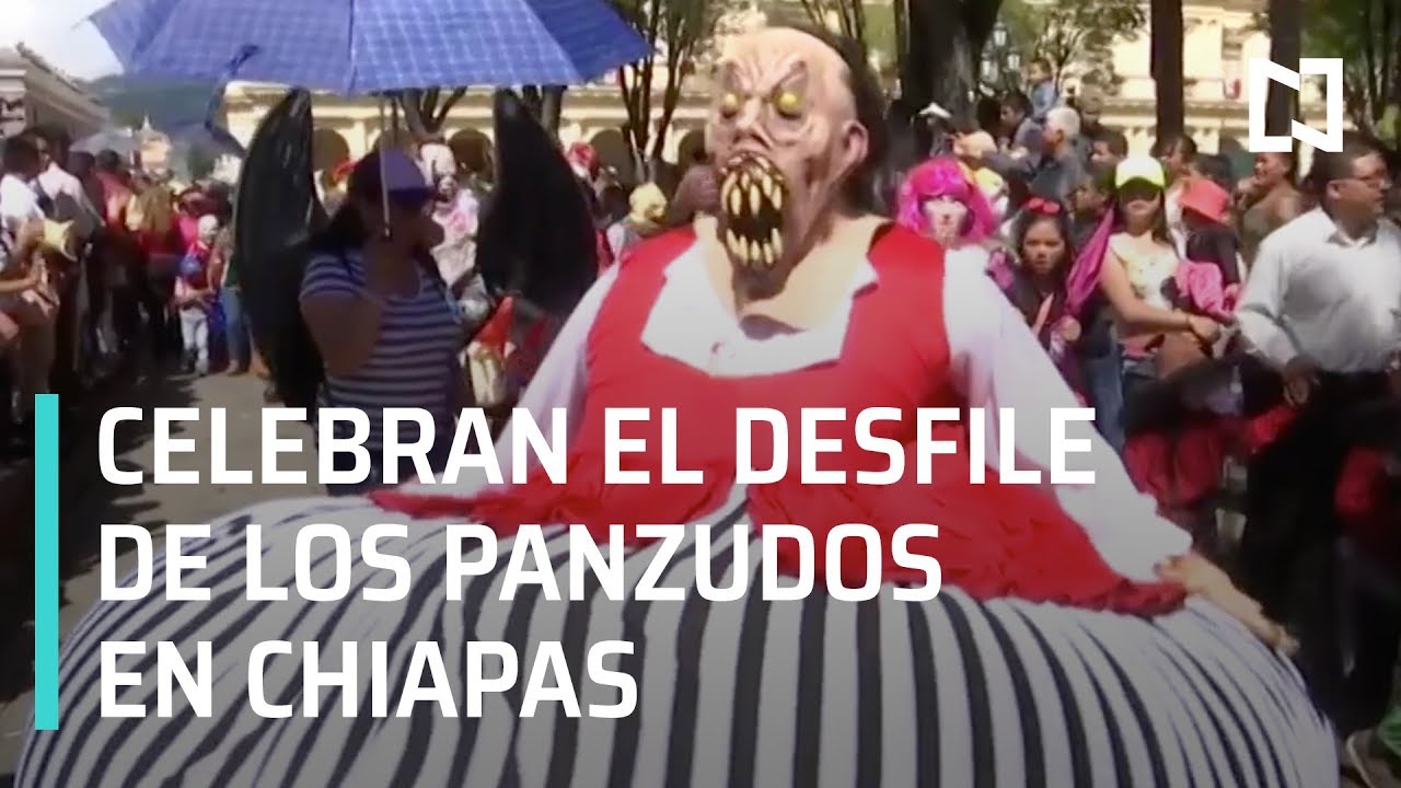 Desfile de los Panzudos en San Crist&oacute;bal de las Casas, Chiapas - Las Noticias