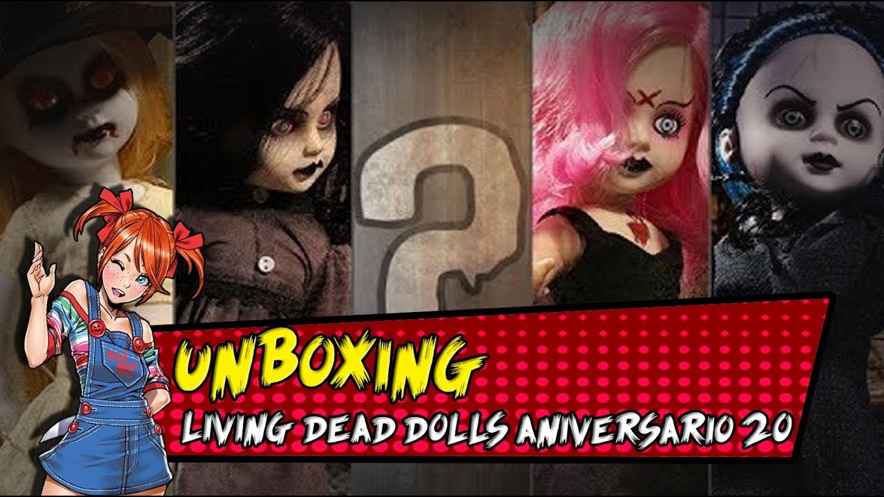 Unboxing | Aniversario 20 Living Dead Dolls serie 35