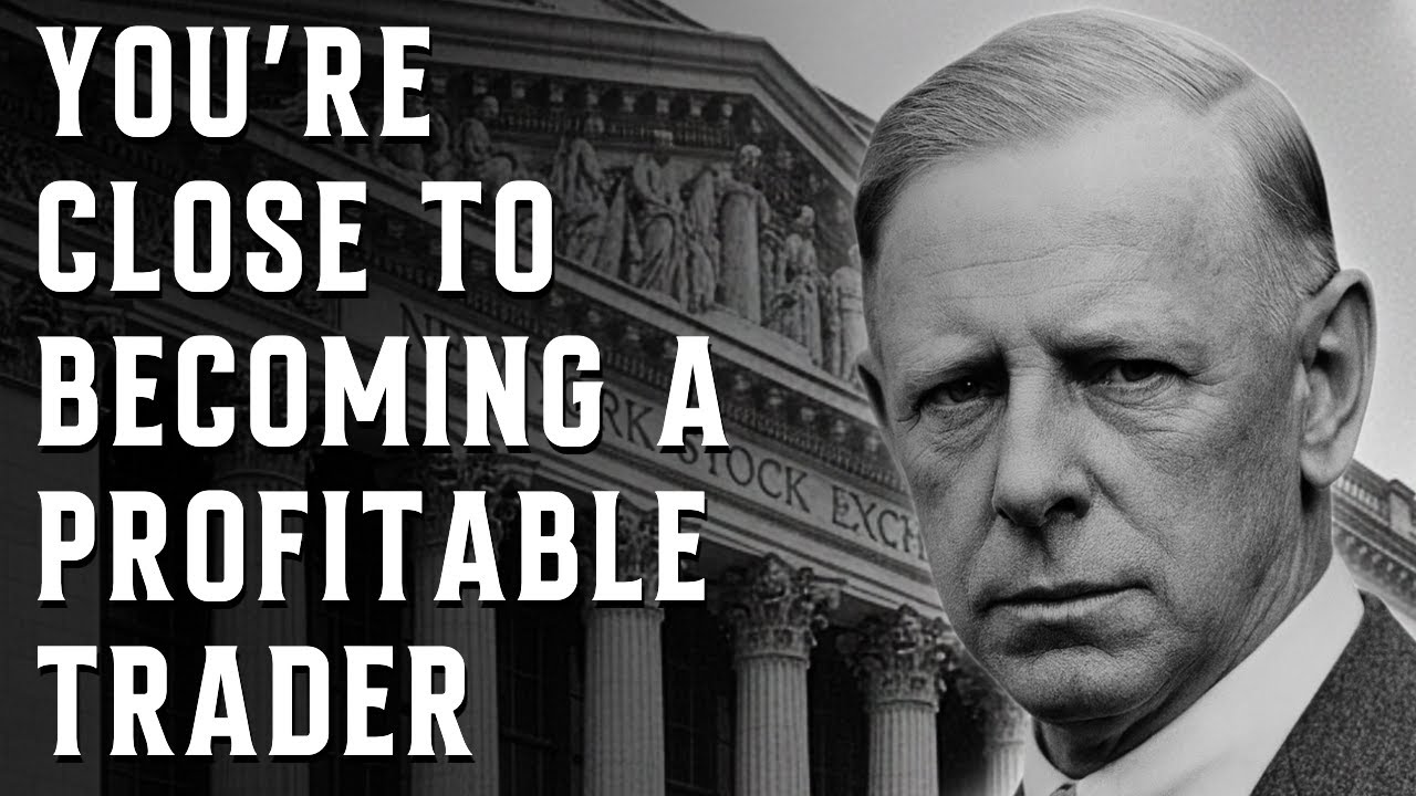 5 Signs You’re Close to Becoming a Profitable Trader | Jesse Livermore